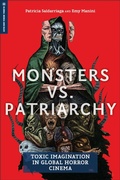 Cover: Monsters Vs. Patriarchy - Rutgers University Press