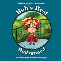 Enlarge image Cover: Bob's Best Bodyguard - HarryTales.com