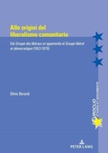 Cover: Alle origini del liberalismo comunitario - Peter Lang Verlag