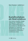 Cover: Kartellverfahren als Strafverfahren - EIZ Publishing