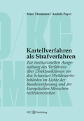 Cover: Kartellverfahren als Strafverfahren - buch & netz