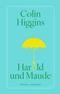 Cover: Harold und Maude - Diogenes