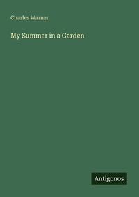 Enlarge image Cover: My Summer in a Garden - Antigonos Verlag