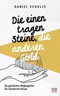 Abbildung von: Die einen tragen Steine, die anderen Gold - R.Brockhaus