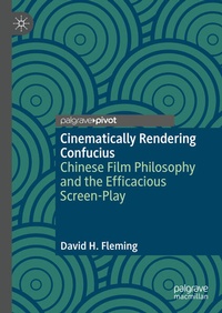 Enlarge image Cover: Cinematically Rendering Confucius - Palgrave Macmillan