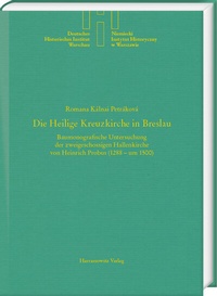 Abbildung von: Die Heilige Kreuzkirche in Breslau - Harrassowitz Verlag