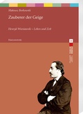 Cover: Zauberer der Geige. Henryk Wieniawski - Leben und Zeit - Harrassowitz Verlag