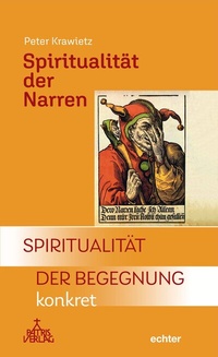 Abbildung von: Spiritualität der Narren - Echter