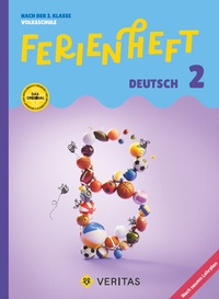 Abbildung von: Ferienheft Deutsch 2. Klasse Volksschule. Lehrplan 2023 - VERITAS Linz