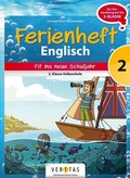 Cover: Ferienheft Englisch 2. Klasse Volksschule. Lehrplan 2023 - VERITAS Verlags- und Handelsgesellschaft m.b.H.