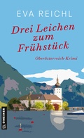Cover: Drei Leichen zum Fr&uuml;hst&uuml;ck - Gmeiner-Verlag