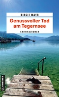 Cover: Genussvoller Tod am Tegernsee - Gmeiner-Verlag