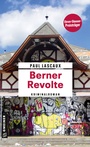 Cover: Berner Revolte - Gmeiner-Verlag