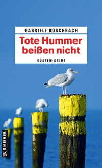 Abbildung von: Tote Hummer beißen nicht - Gmeiner-Verlag