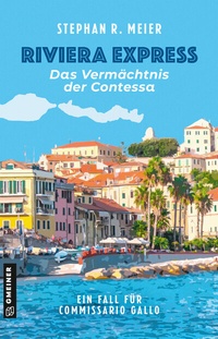 Abbildung von: Riviera Express - Das Vermächtnis der Contessa - Gmeiner-Verlag