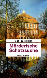 Abbildung von: Mörderische Schatzsuche - Gmeiner-Verlag