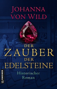 Abbildung von: Der Zauber der Edelsteine - Gmeiner-Verlag