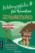 Cover: Lieblingspl&auml;tze f&uuml;r Wanderer - Schwarzwald - Gmeiner-Verlag