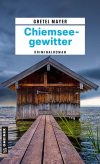 Abbildung von: Chiemseegewitter - Gmeiner-Verlag