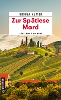 Cover: Zur Sp&auml;tlese Mord - Gmeiner-Verlag