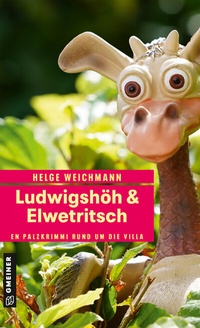 Abbildung von: Ludwigshöh & Elwetritsch - Gmeiner-Verlag