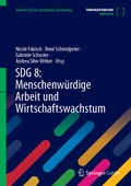 Cover: SDG 8: Menschenw&uuml;rdige Arbeit und Wirtschaftswachstum - Springer Gabler