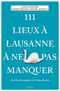 Abbildung von: 111 Lieux à Lausanne à ne pas manquer - Emons Verlag