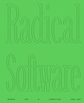 Cover: Radical Software: Women, Art & Computing 1960-1991 (Deutsch) - K&ouml;nig, Walther