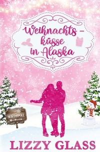 Enlarge image Cover: Weihnachtsküsse in Alaska - Tolino Media