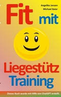 Cover: Fit mit Liegest&uuml;tz-Training - BoD - Books on Demand