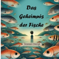 Abbildung von: Das Geheimnis der Fische - BoD - Books on Demand