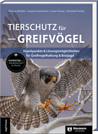 Abbildung von: Tierschutz für Greifvögel - J. Neumann-Neudamm Melsungen