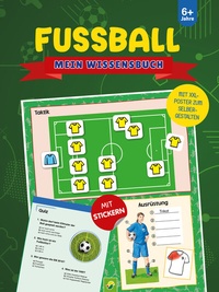 Abbildung von: Fußball Mein Wissensbuch - Schwager & Steinlein