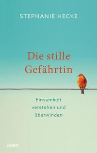Abbildung von: Die stille Gefährtin - adeo Verlag