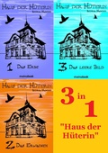Cover: Haus der H&uuml;terin - Bundle B&auml;nde 1 - 3 - mainebook Verlag
