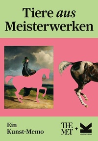 Abbildung von: Tiere aus Meisterwerken - Laurence King Verlag