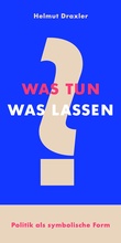 Cover: Was tun? Was lassen? - tentare Verlag