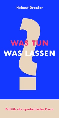 Enlarge image Cover: Was tun? Was lassen? - tentare Verlag