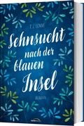 Cover: Sehnsucht nach der blauen Insel - Gerth Medien