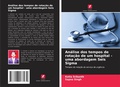 Cover: Analise dos tempos de rotacao de um hospital - uma abordagem Seis Sigma - Edicoes Nosso Conhecimento