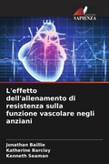 Cover: L'effetto dell'allenamento di resistenza sulla funzione vascolare negli anziani - Edizioni Sapienza