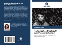 Abbildung von: Maltesisches Strafrecht zum Menschenhandel - Verlag Unser Wissen