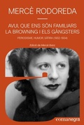 Cover: Avui, que ens s&oacute;n familiars la browning i els g&agrave;ngsters - Comanegra
