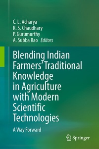 Abbildung von: Blending Indian Farmers' Traditional Knowledge in Agriculture with Modern Scientific Technologies - Springer