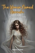 Cover: The Woman Named Hannah - Adam Robert