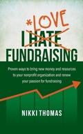 Cover: I Hate Fundraising - Nikki Thomas Consulting