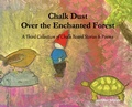 Cover: Chalk Dust Over the Enchanted Forest - Jennifer Moore