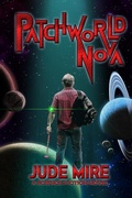Cover: Patchworld Nova - Jude Mire