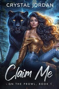 Cover: Claim Me (On the Prowl, #1) - CJ Books