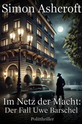 Cover: Der Fall Uwe Barschel (Im Netz der Macht, #2) - eBook Media Publishing
